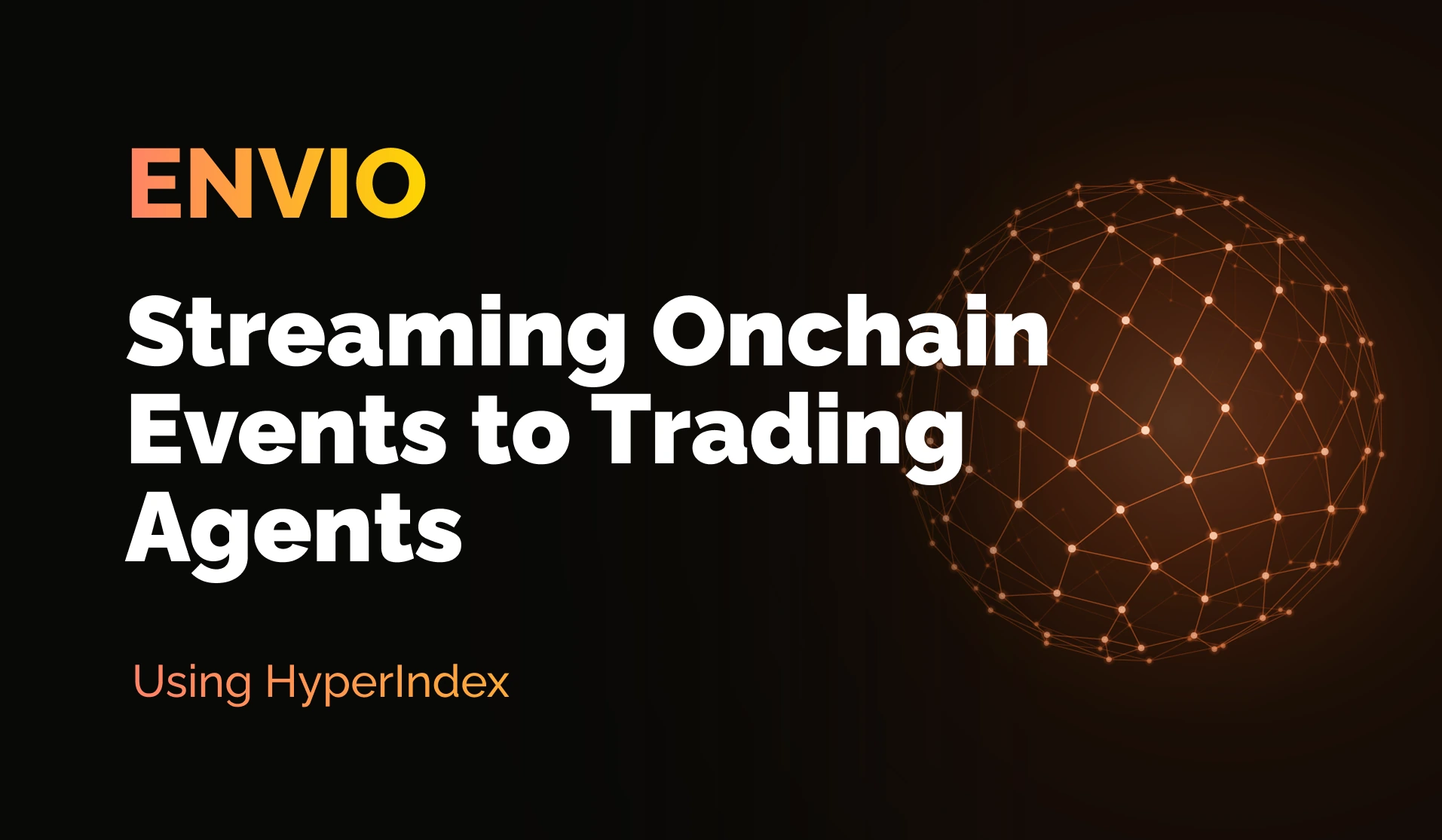 How to stream onchain events to an AI trading agent